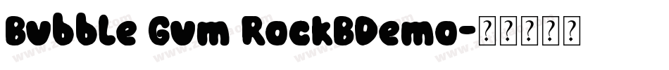 Bubble Gum RockBDemo字体转换